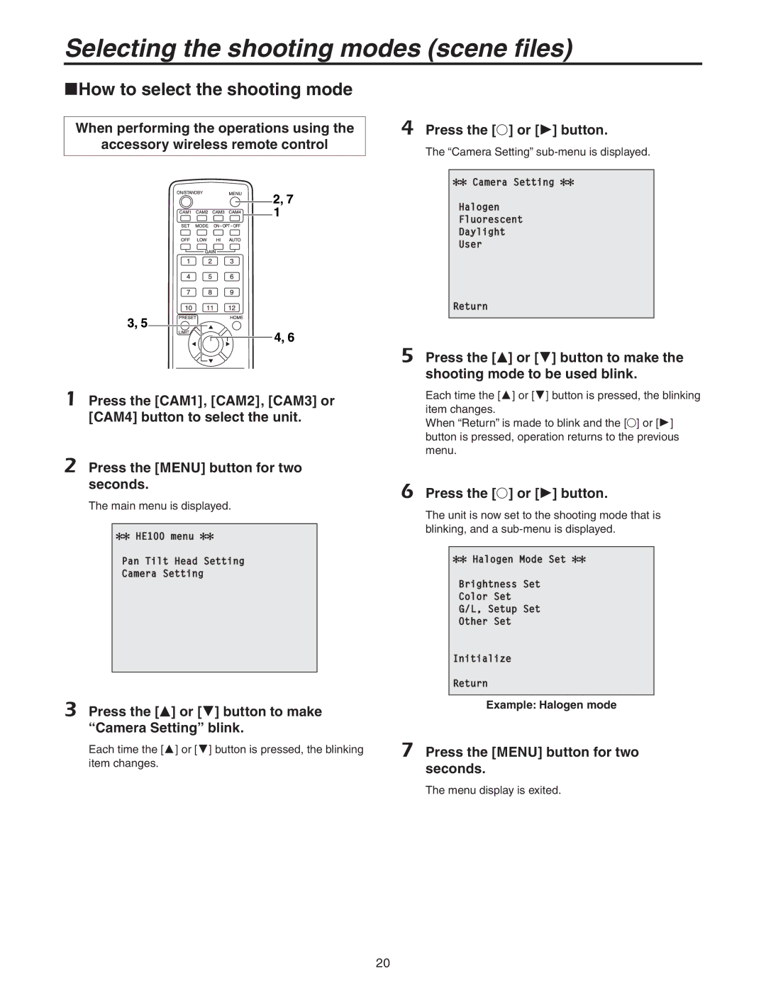 Panasonic AW-HE100N How to select the shooting mode, Press the  or  button to make Camera Setting blink 