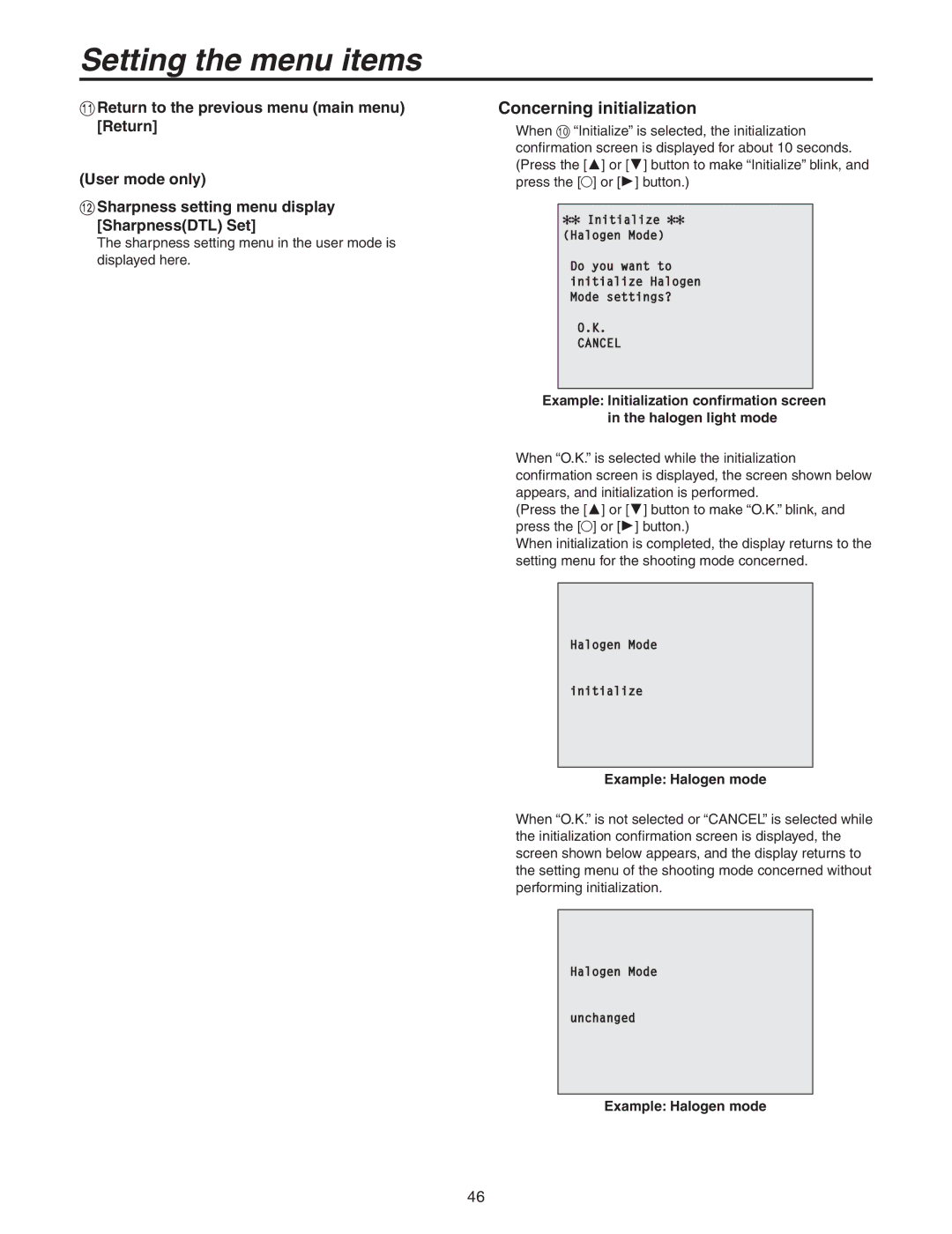 Panasonic AW-HE100N operating instructions Sharpness setting menu in the user mode is displayed here 