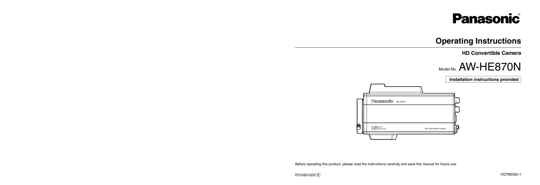 Panasonic AW-HE870N operating instructions Operating Instructions, Installation instructions provided 