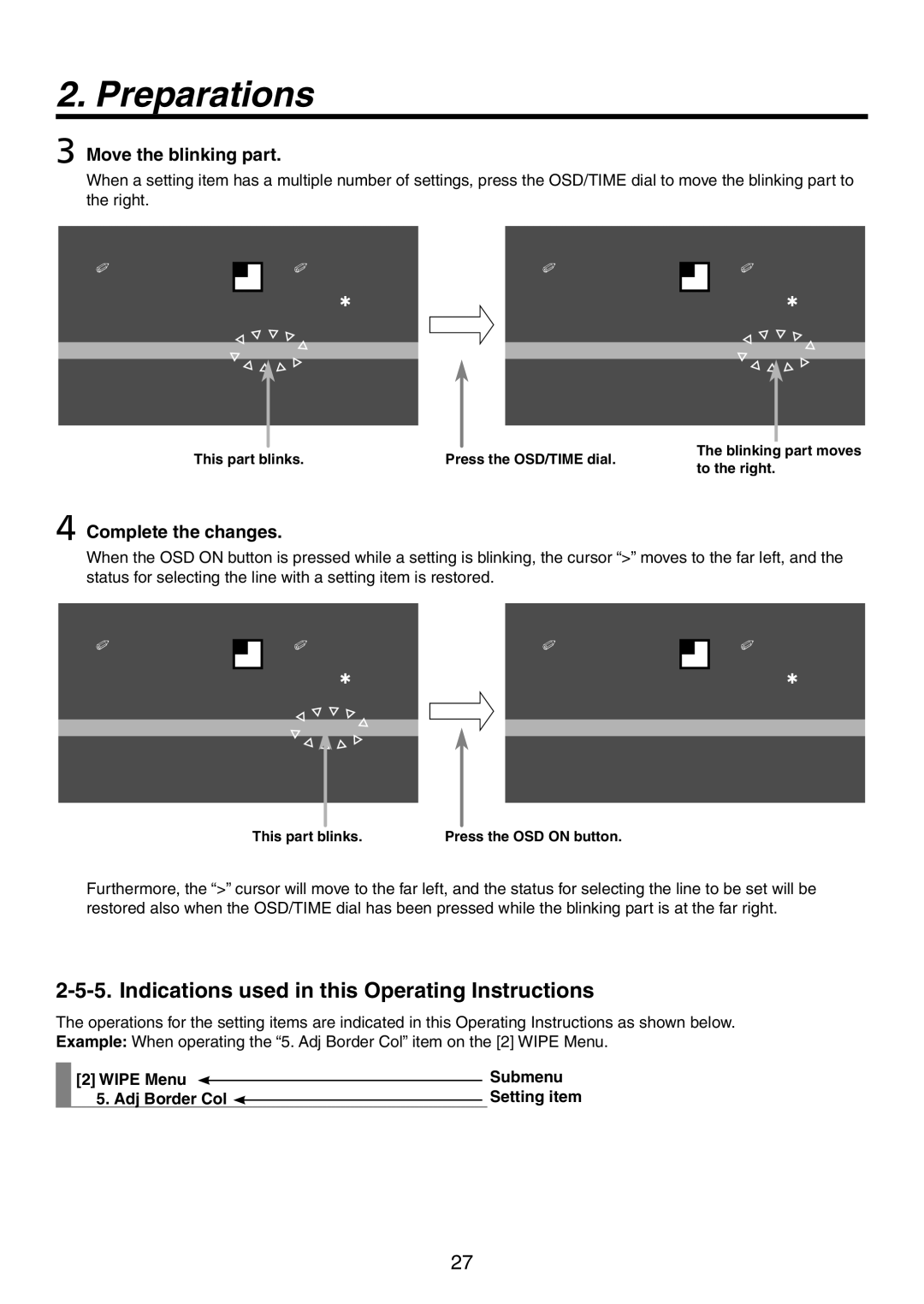 Panasonic AW-HS50N Indications used in this Operating Instructions, Move the blinking part, Complete the changes 