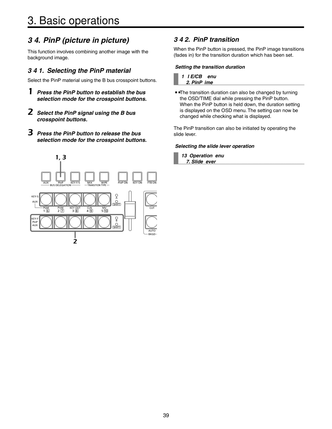 Panasonic AW-HS50N operating instructions PinP picture in picture, Selecting the PinP material, PinP transition 