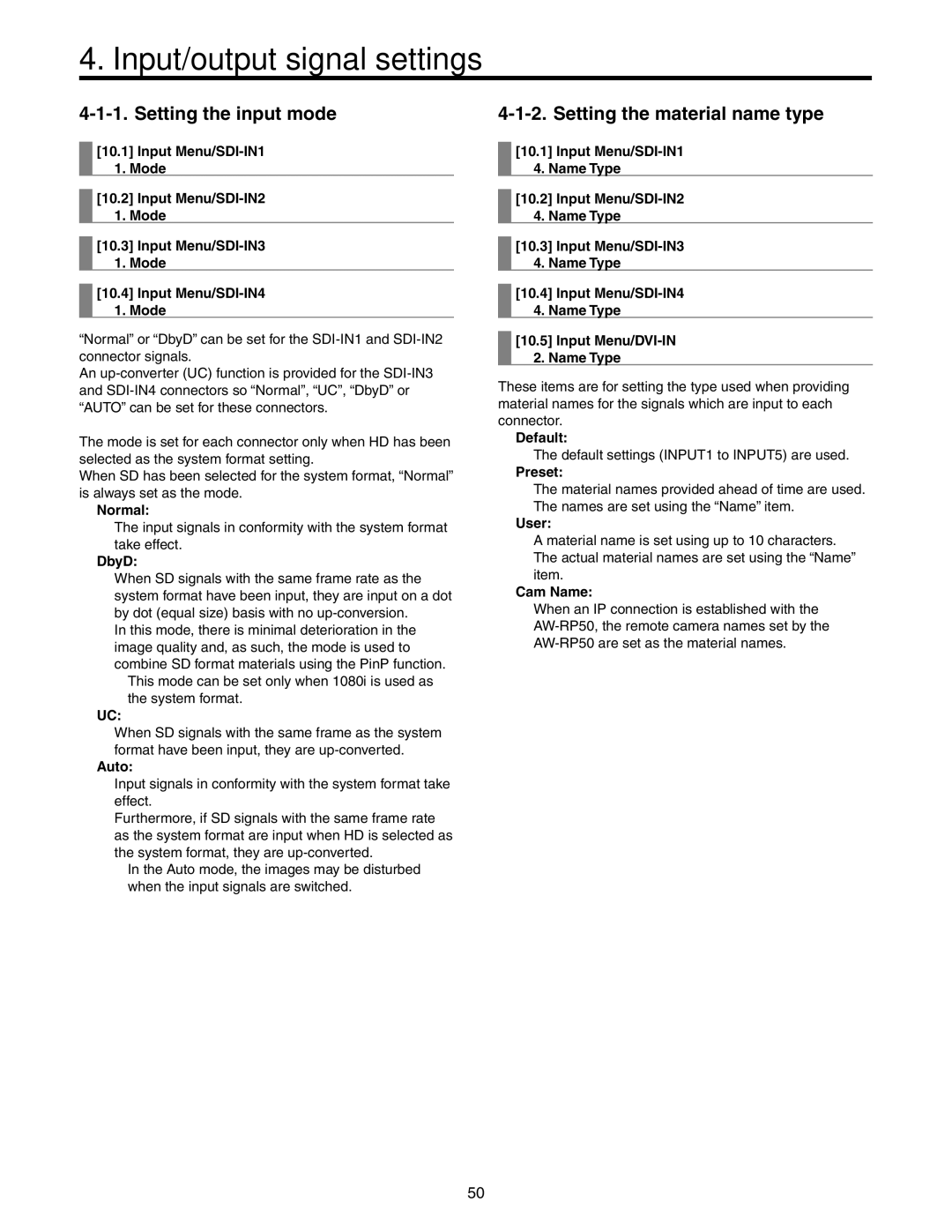 Panasonic AW-HS50N operating instructions Setting the input mode, Setting the material name type 