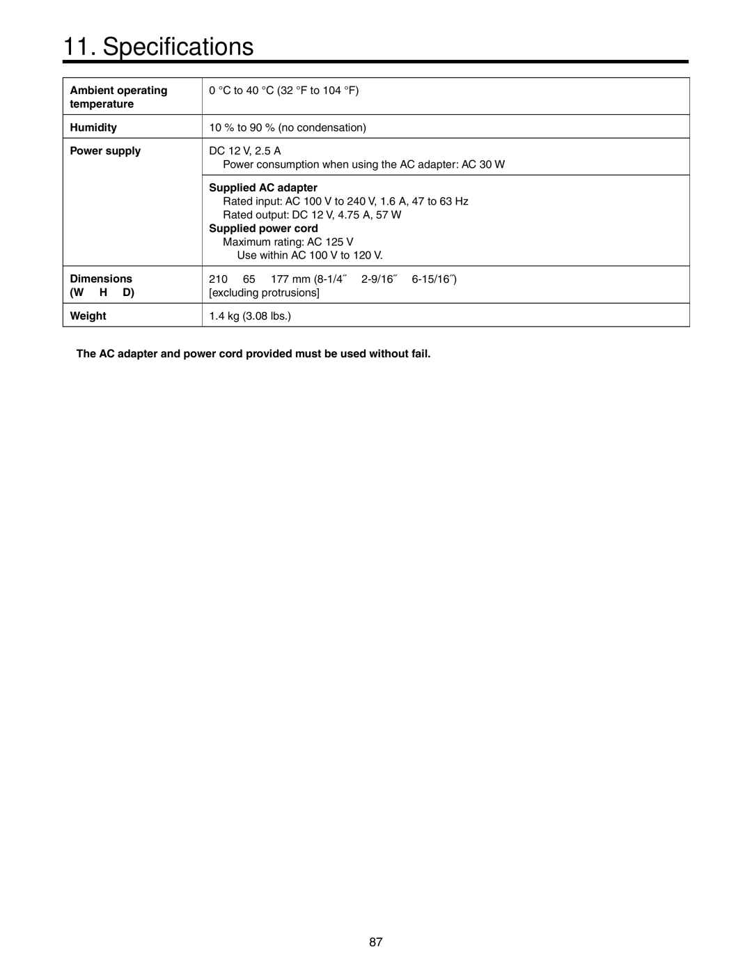 Panasonic AW-HS50N Ambient operating, Temperature Humidity, Power supply, Supplied AC adapter, Supplied power cord, Weight 