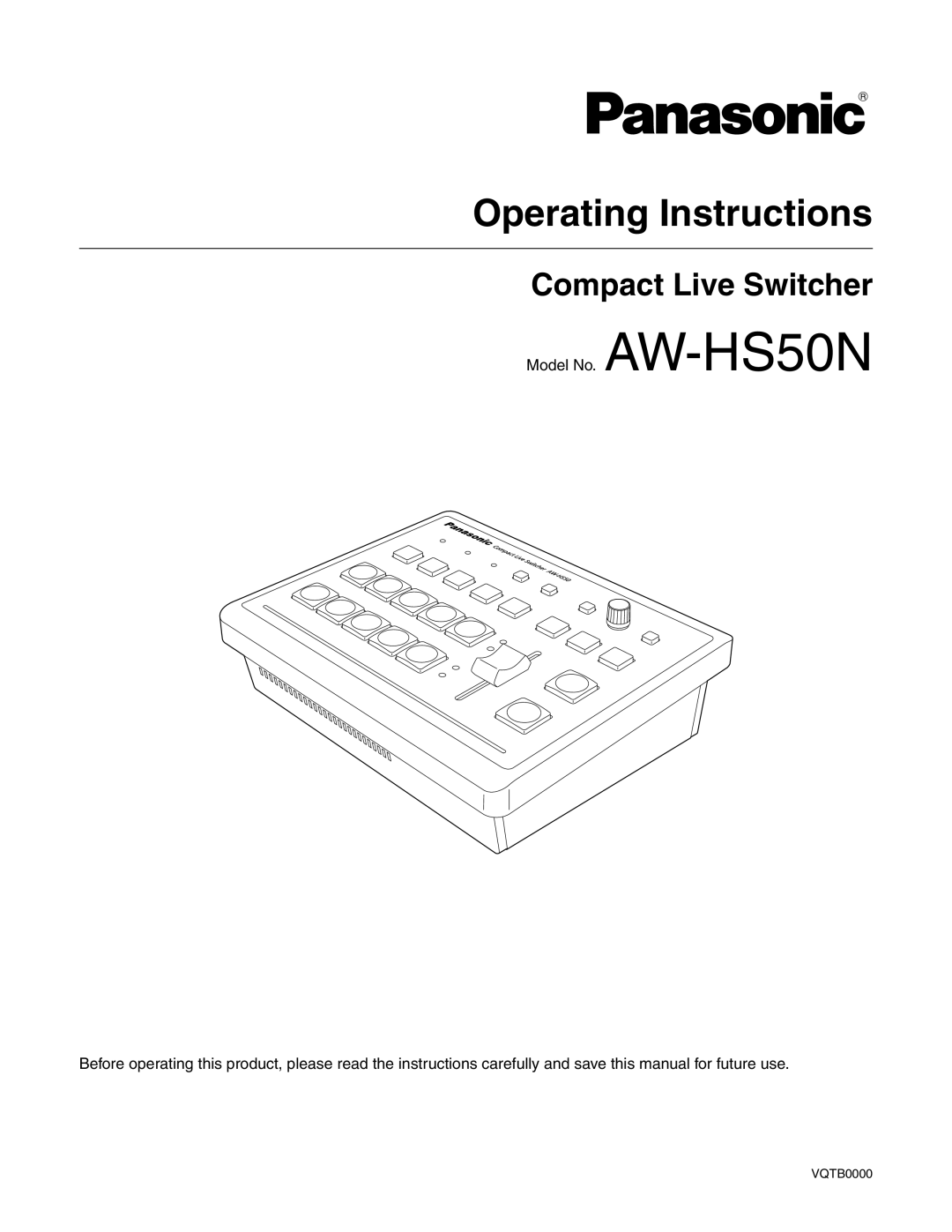 Panasonic operating instructions Compact Live Switcher, Model No. AW-HS50N, Operating Instructions 
