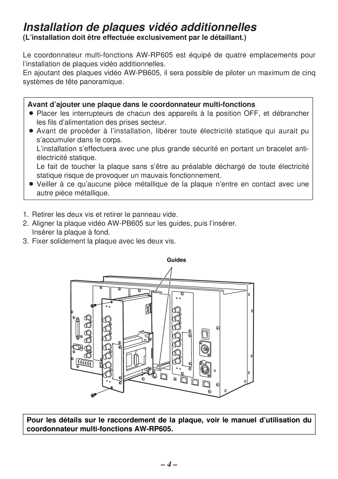 Panasonic AW-PB605P manual Installation de plaques vidéo additionnelles 