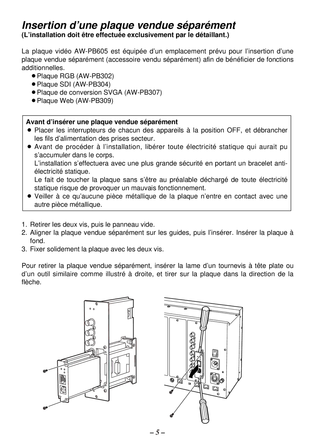 Panasonic AW-PB605P manual Insertion d’une plaque vendue séparément, Avant d’insérer une plaque vendue séparément 