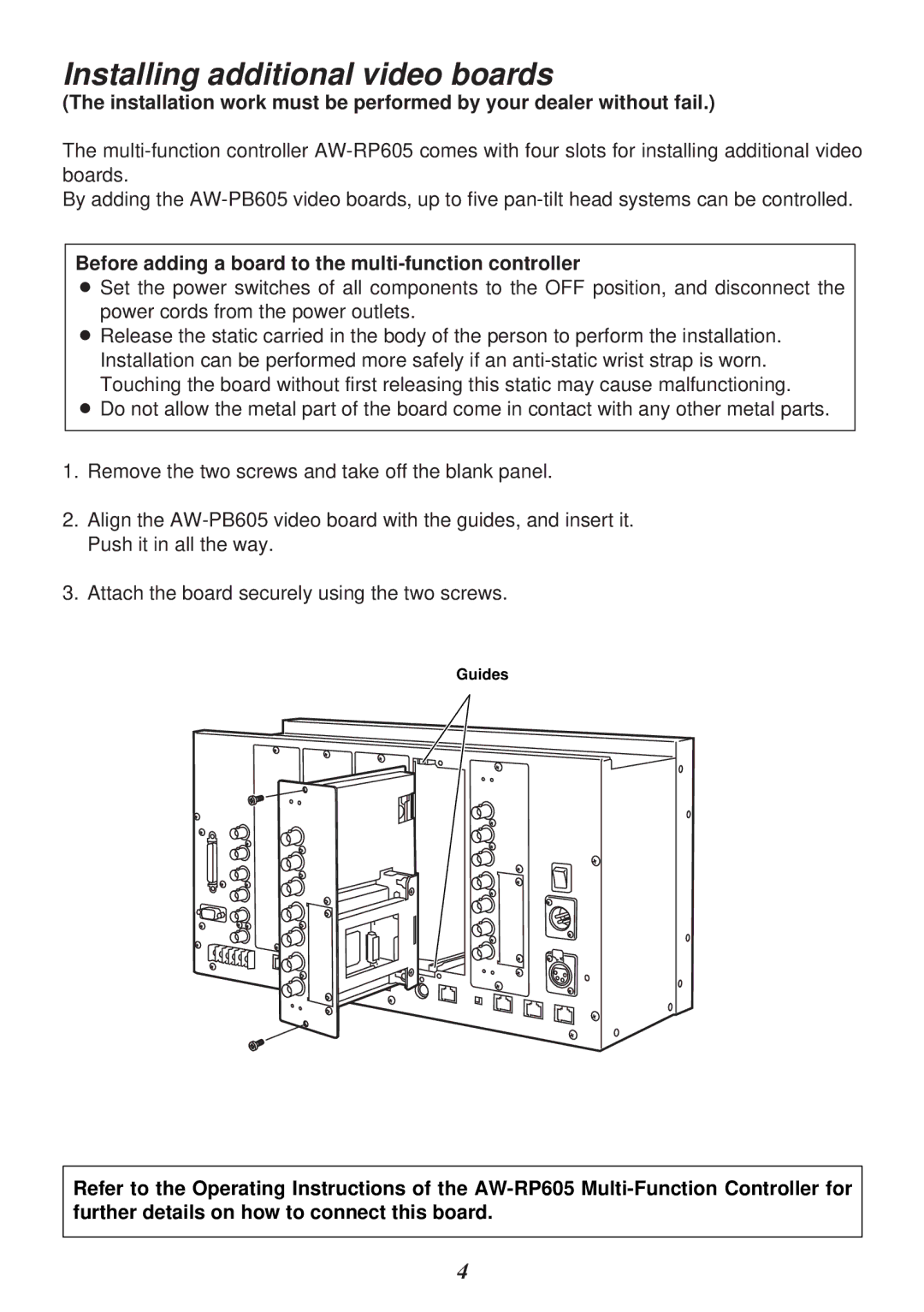 Panasonic AW-PB605P manual Installing additional video boards, Before adding a board to the multi-function controller 