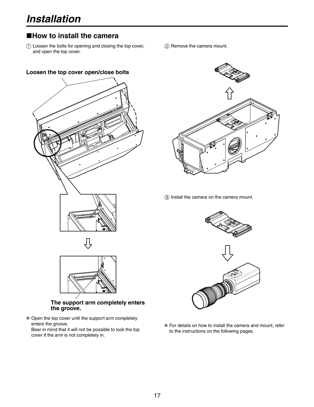 Panasonic AW-PH650N manual How to install the camera, Support arm completely enters the groove 