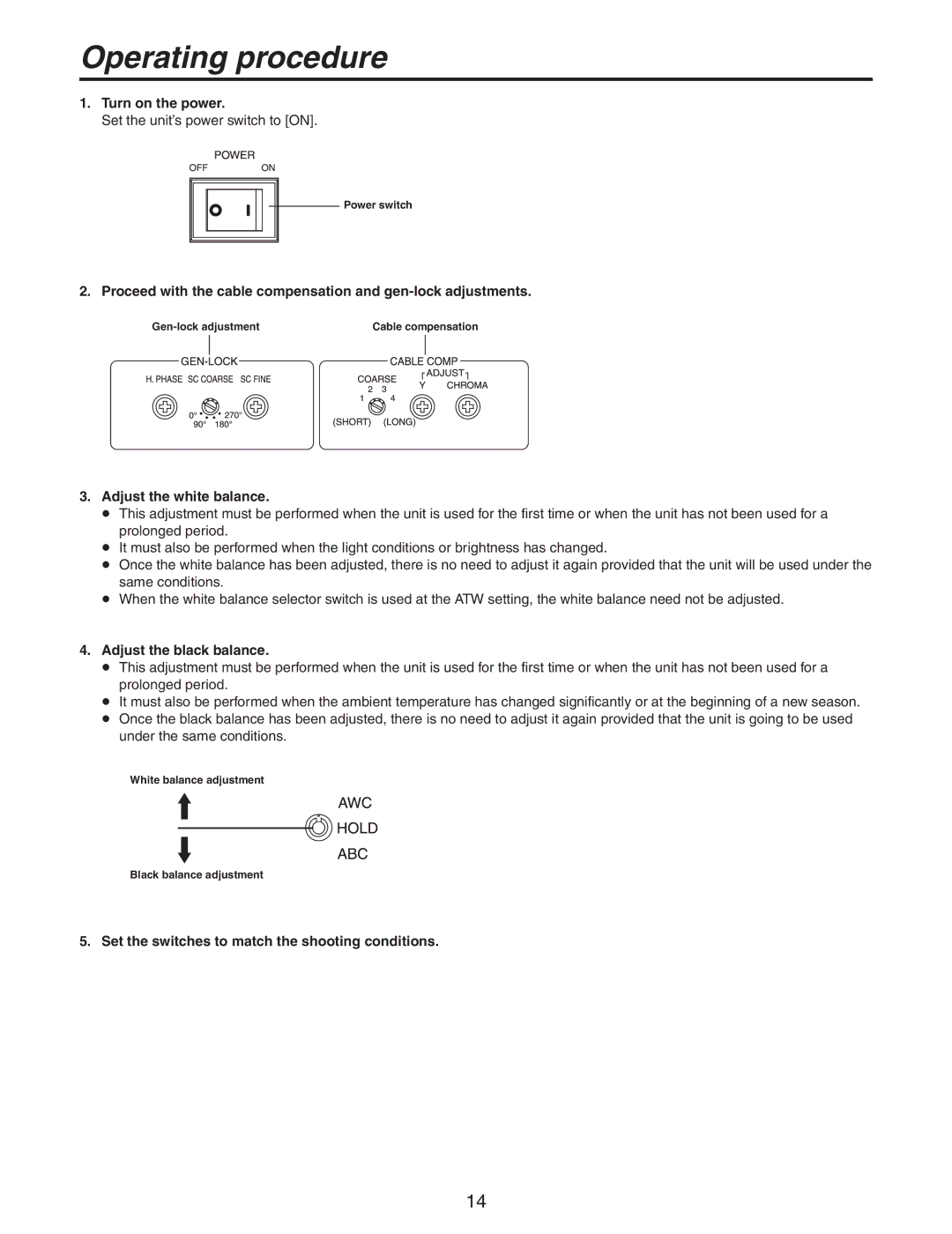 Panasonic AW-RC600P manual Operating procedure, Turn on the power, Adjust the white balance, Adjust the black balance 