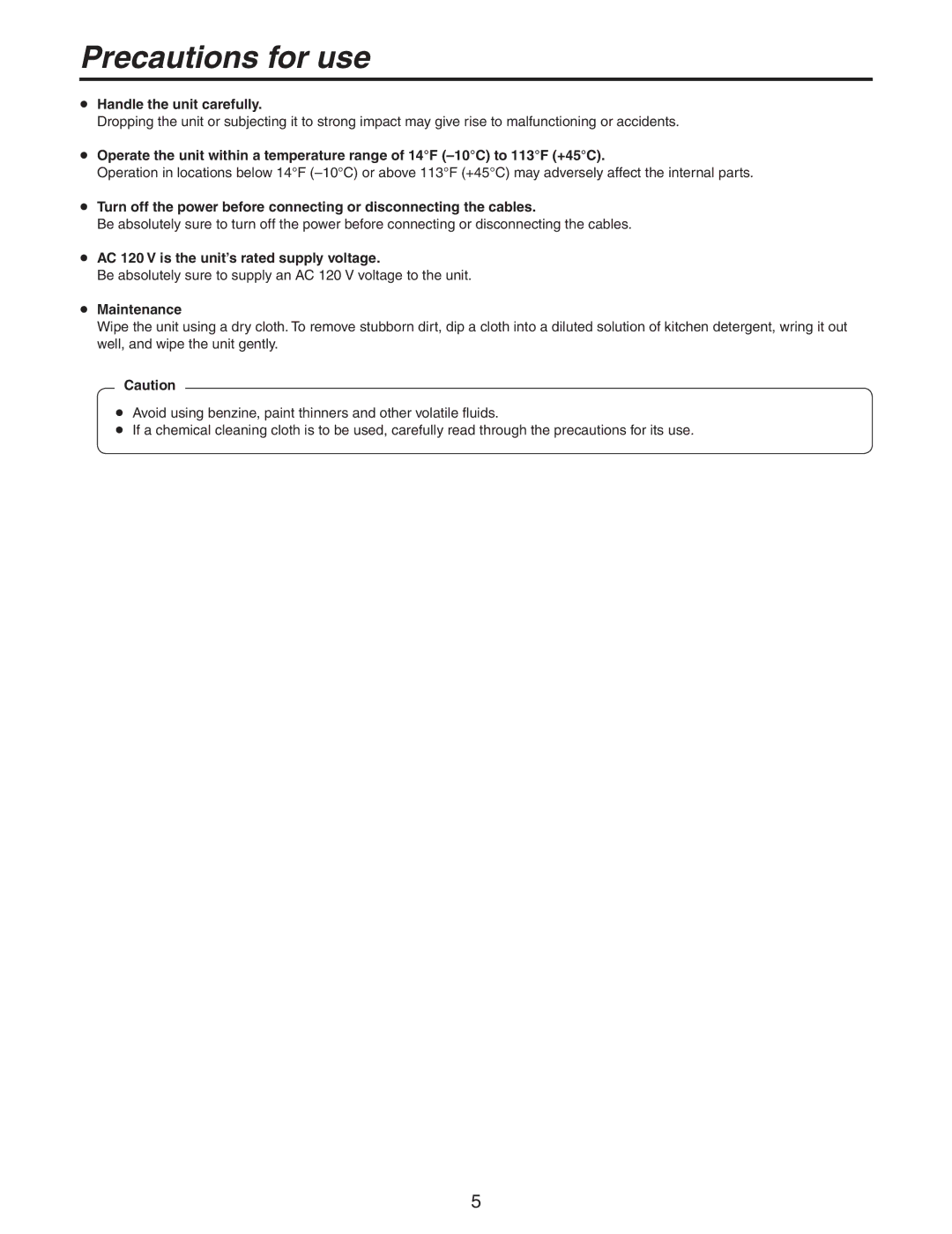 Panasonic AW-RC600P manual Precautions for use,  Handle the unit carefully,  AC 120 V is the unit’s rated supply voltage 