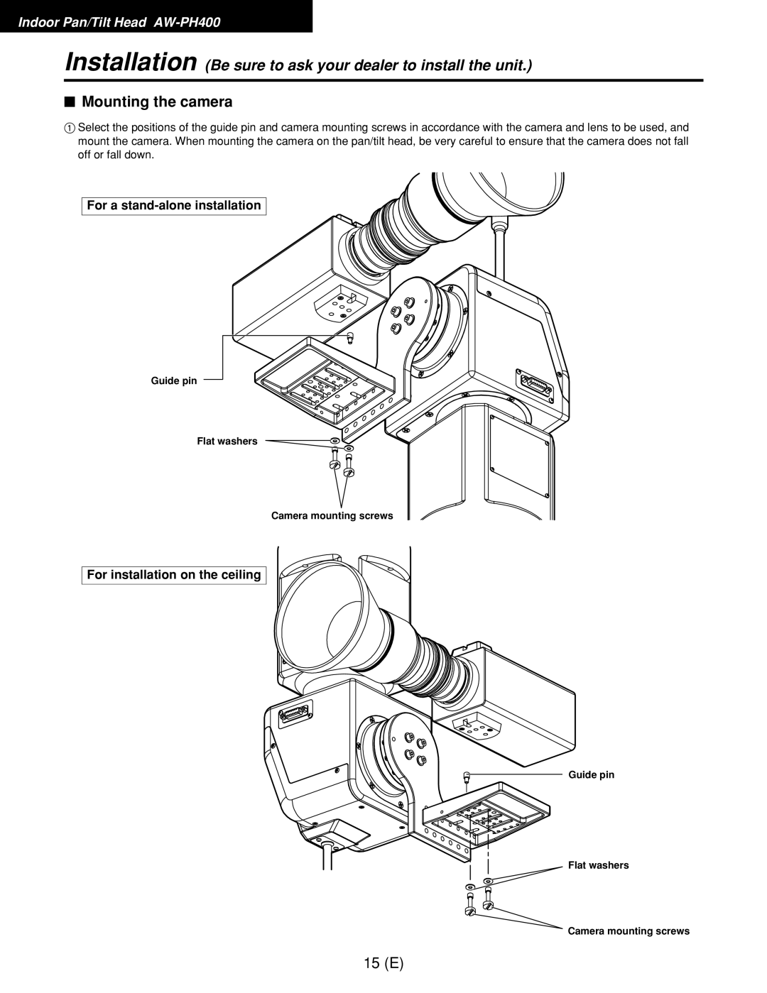 Panasonic AW-RP400E, AW-RL400G, AW-RC400E manual $ Mounting the camera, For a stand-alone installation 