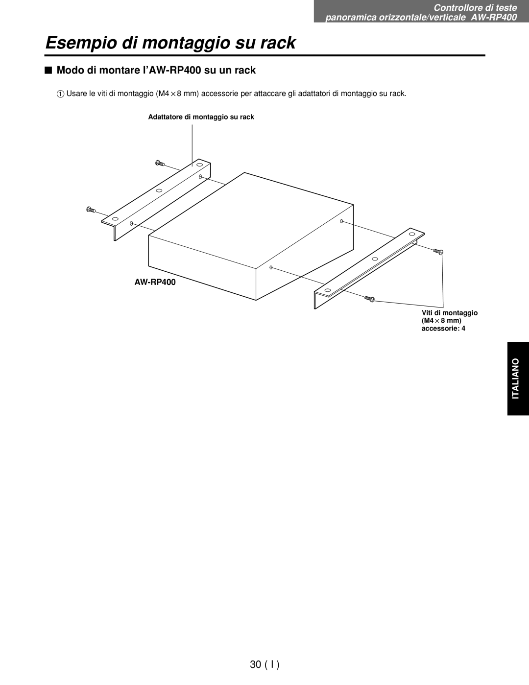 Panasonic AW-RP400E, AW-RL400G, AW-RC400E manual Esempio di montaggio su rack, $ Modo di montare l’AW-RP400 su un rack 