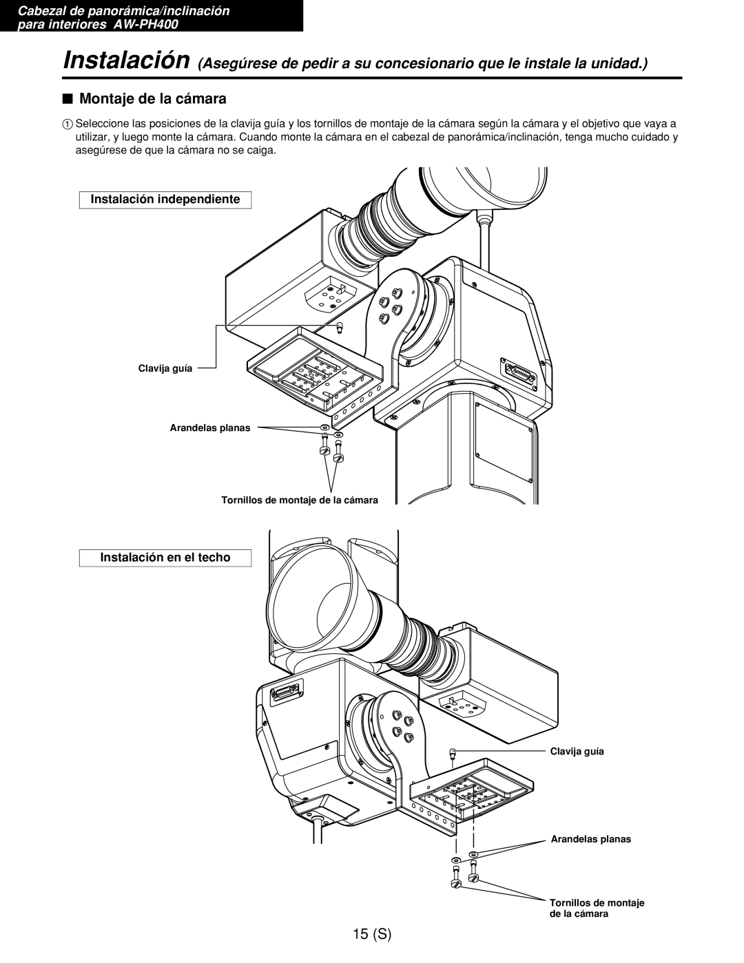 Panasonic AW-RP400E, AW-RL400G, AW-RC400E manual $ Montaje de la cámara, Instalación independiente 