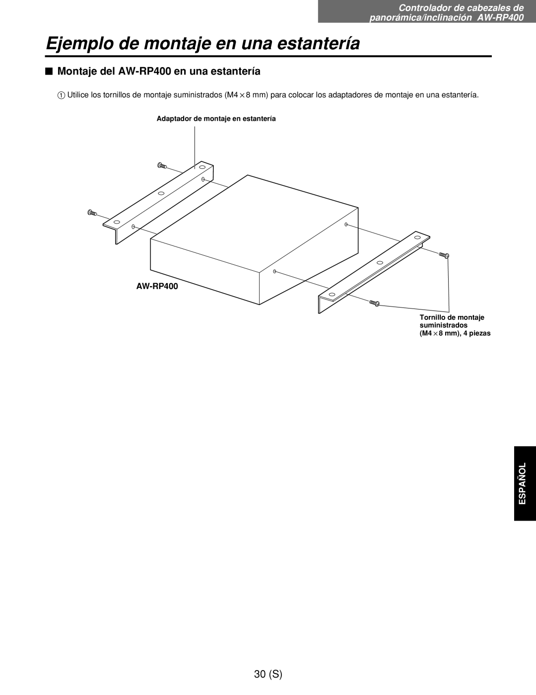 Panasonic AW-RP400E, AW-RL400G, AW-RC400E Ejemplo de montaje en una estantería, $ Montaje del AW-RP400 en una estantería 