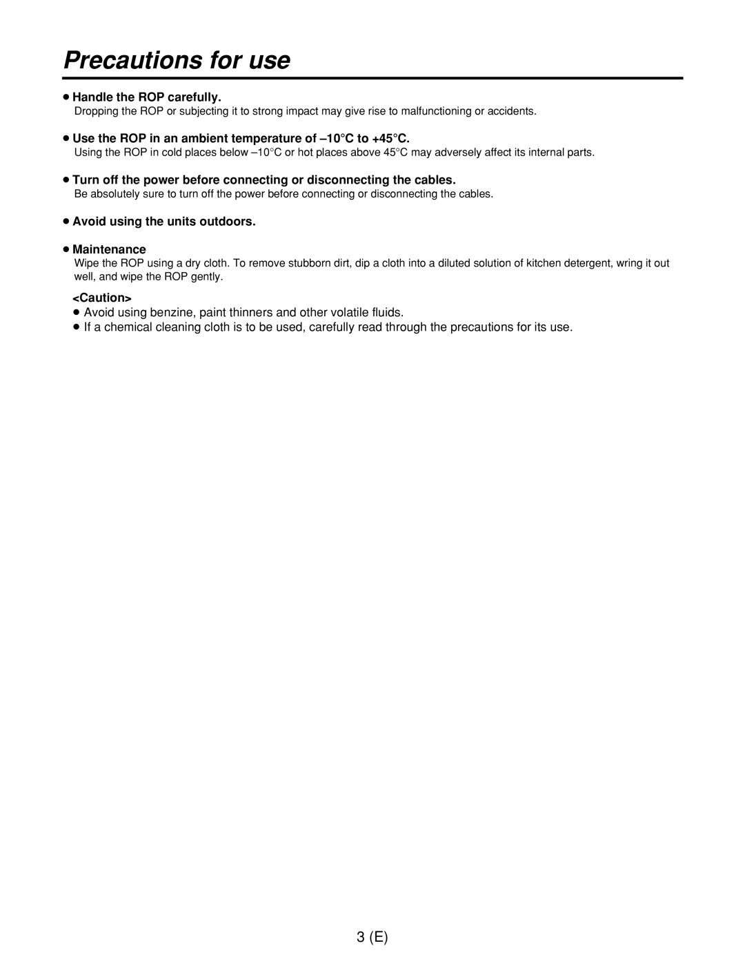 Panasonic AW-RP400E manual Precautions for use, ≥ Handle the ROP carefully, ≥ Avoid using the units outdoors ≥ Maintenance 