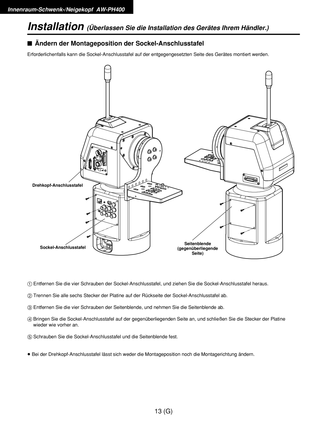 Panasonic AW-RC400E, AW-RL400G, AW-RP400E manual $ Ändern der Montageposition der Sockel-Anschlusstafel 