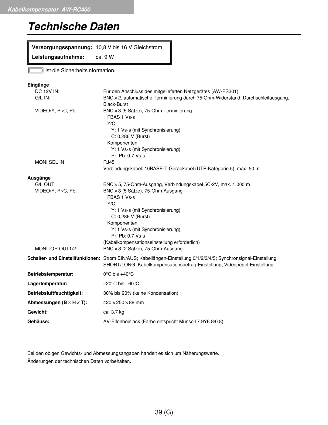 Panasonic AW-RP400E, AW-RL400G, AW-RC400E manual Versorgungsspannung, Ca W Ist die Sicherheitsinformation 