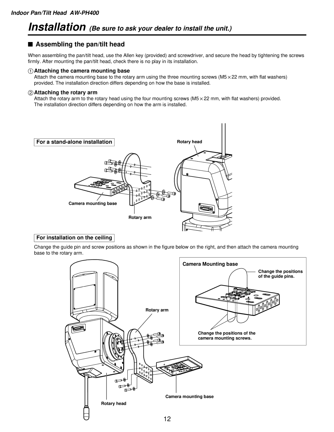 Panasonic AW-RP400N manual $ Assembling the pan/tilt head, Attaching the camera mounting base, Attaching the rotary arm 