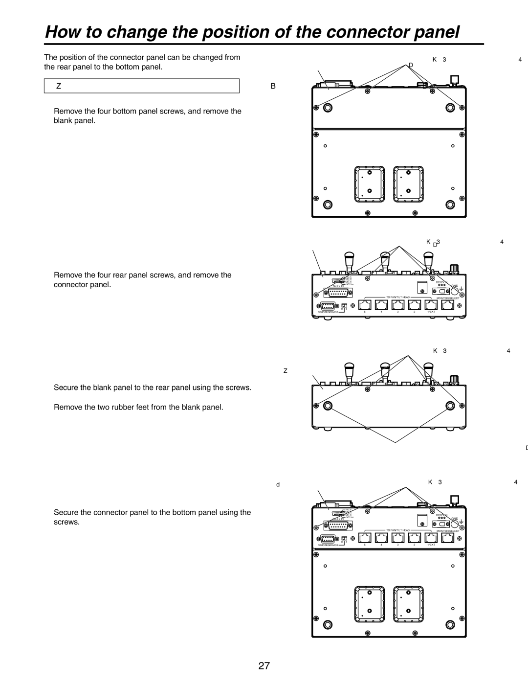 Panasonic AW-RP555N How to change the position of the connector panel,  Before changing the position, turn off the power 