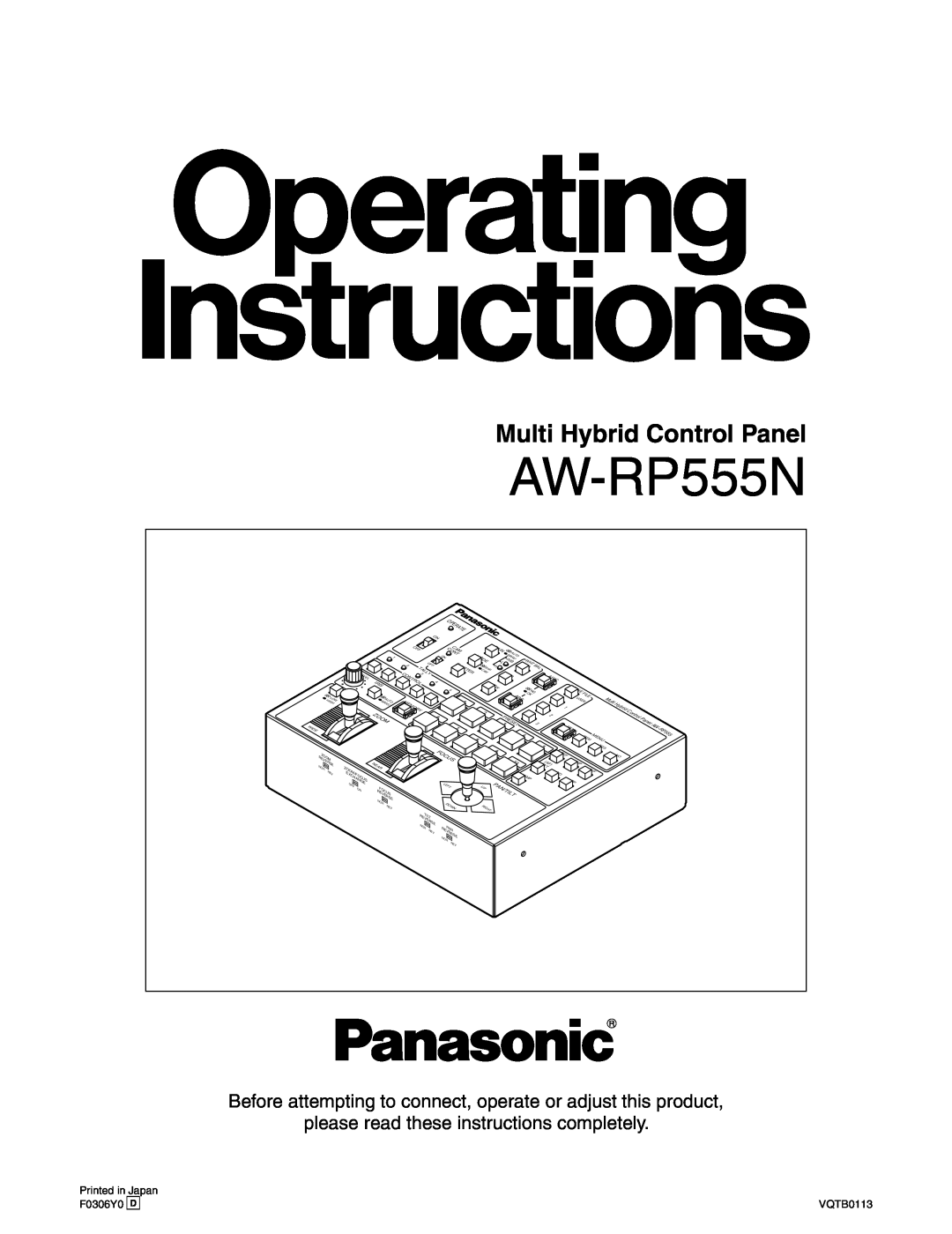 Panasonic AW-RP555N manual Multi Hybrid Control Panel, please read these instructions completely, F0306Y0 D, VQTB0113 