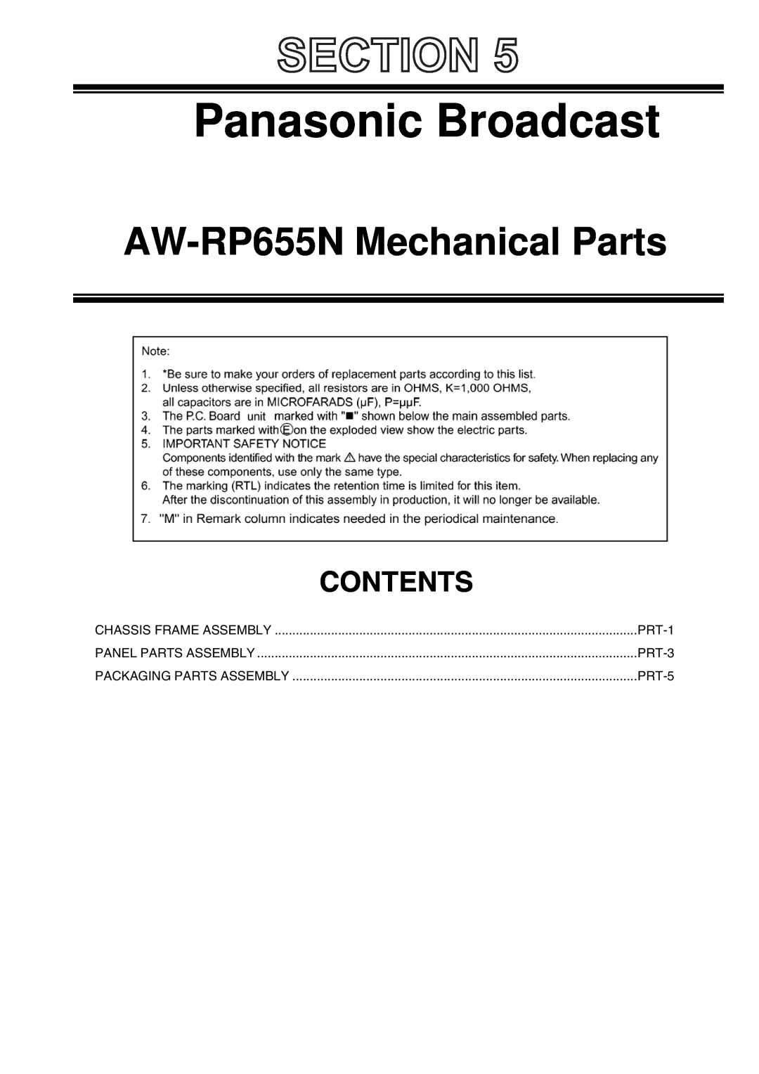 Panasonic manual PRT-1, PRT-3, PRT-5, Panasonic Broadcast, AW-RP655NMechanical Parts, Contents, Chassis Frame Assembly 