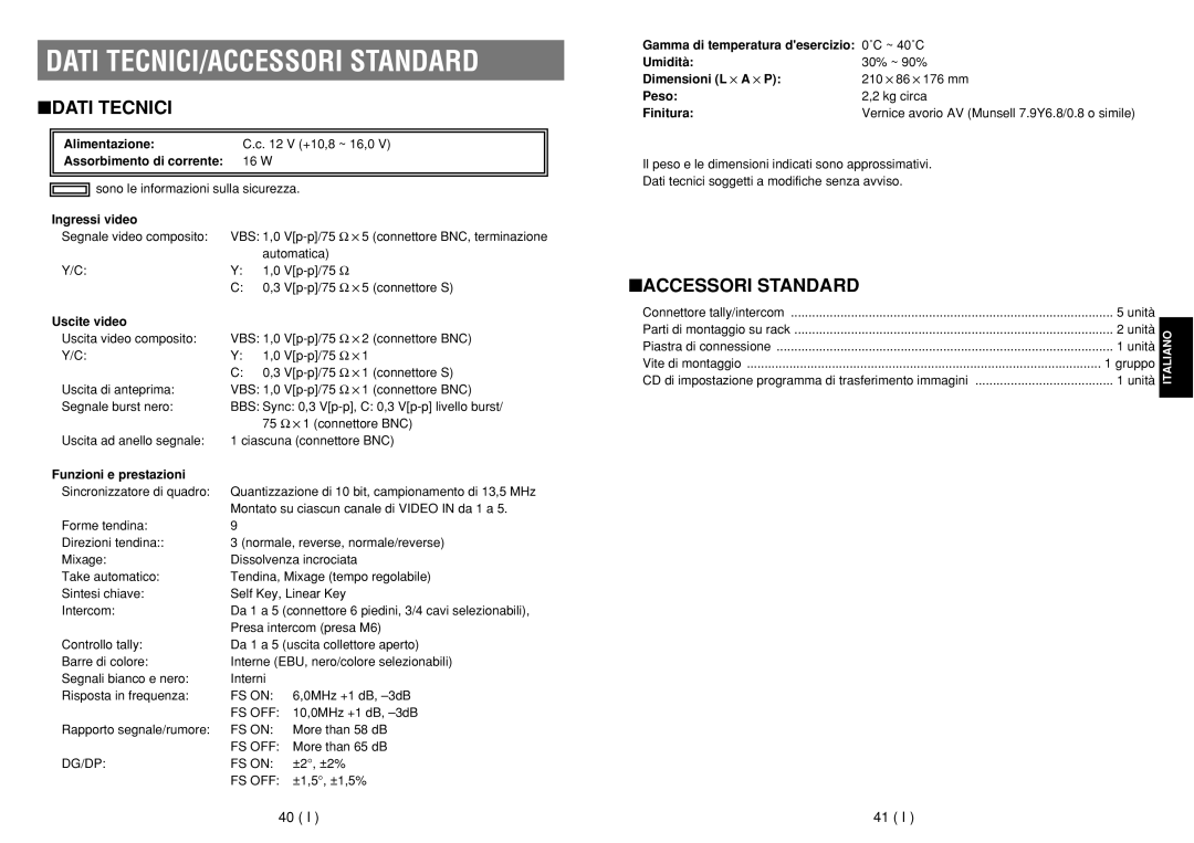 Panasonic AW-SW350E manual Dati TECNICI/ACCESSORI Standard, Dati Tecnici, Accessori Standard 