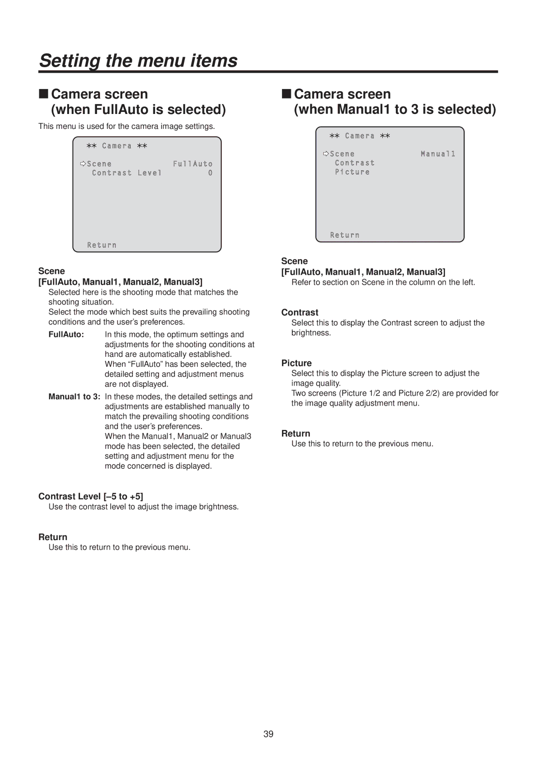 Panasonic AWHE50HN manual WwCamera screen When FullAuto is selected, WwCamera screen When Manual1 to 3 is selected 