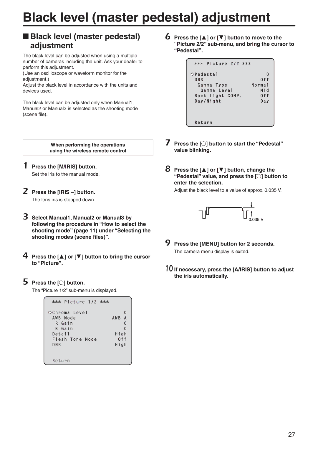 Panasonic AWHE60HE manual WwBlack level master pedestal adjustment, Press the M/IRIS button, Press the IRIS - button 