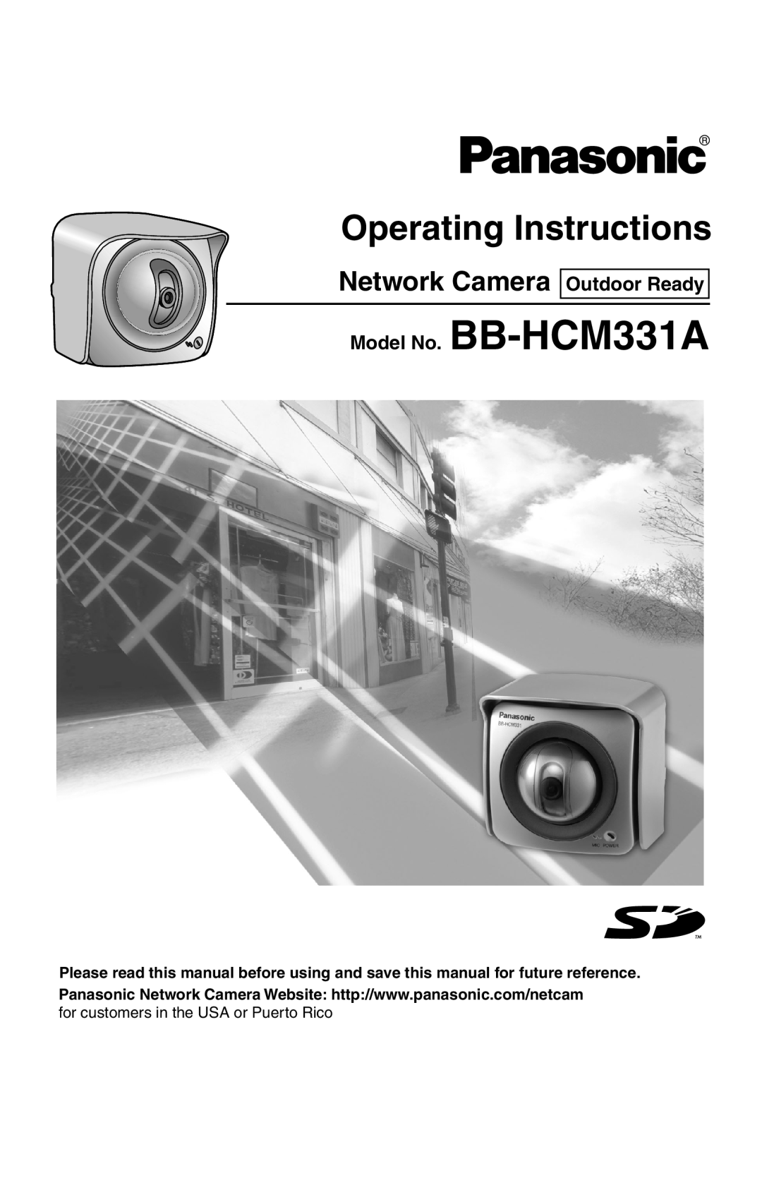 Panasonic operating instructions Network Camera, Outdoor Ready, Model No. BB-HCM331A, Operating Instructions 