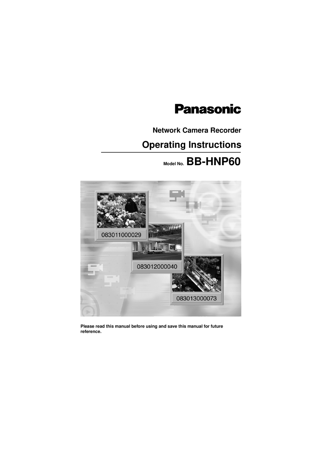 Panasonic BB-HNP60 operating instructions Operating Instructions 