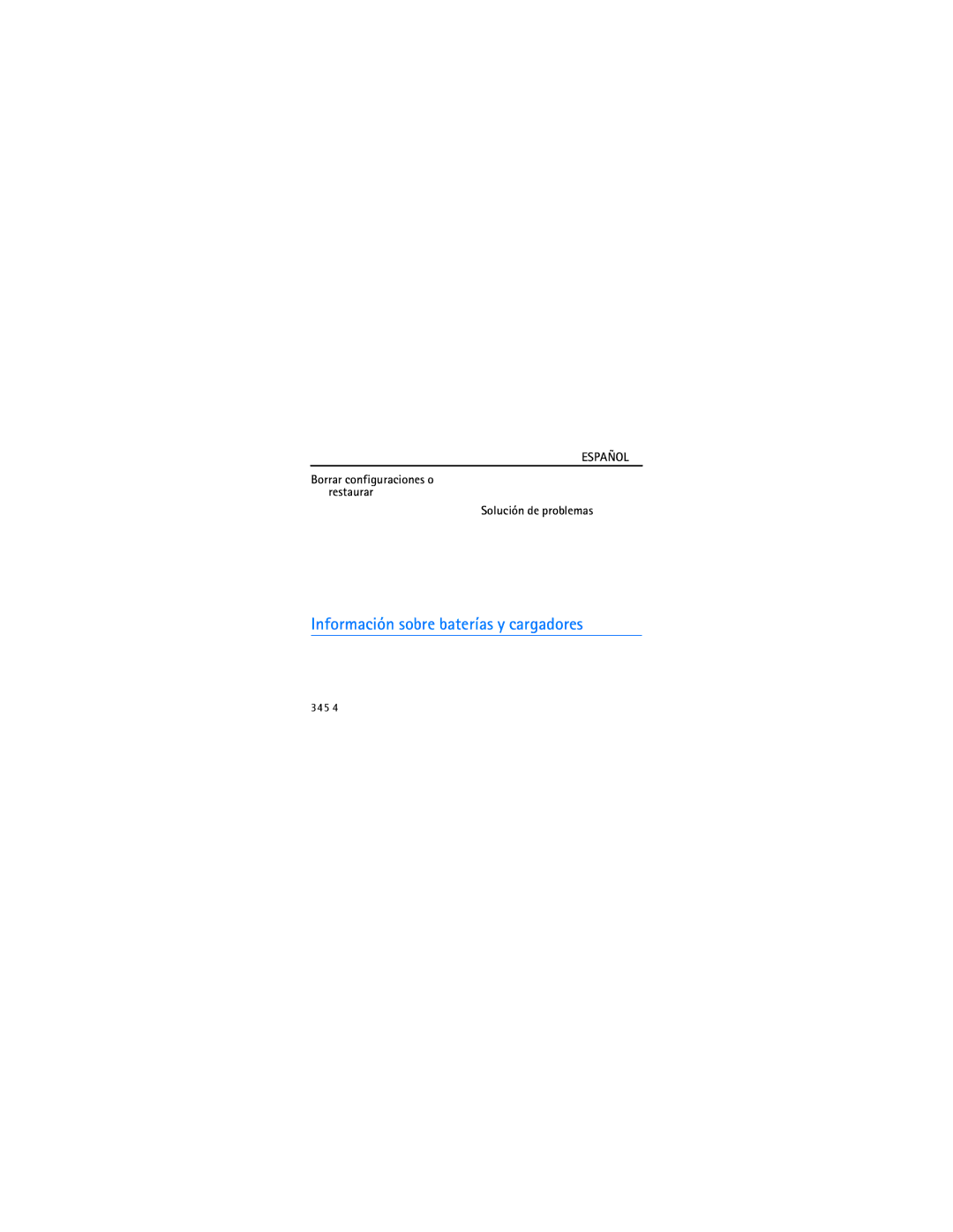 Panasonic BH-606 manual Información sobre baterías y cargadores, Borrar configuraciones o, Restaurar, Solución de problemas 