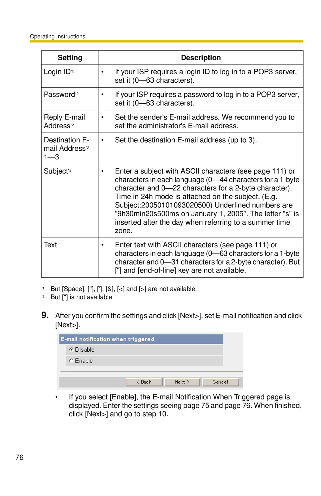 Panasonic BL-C30 Time in 24h mode is attached on the subject. E.g, Subject 20050101093020500 Underlined numbers are 