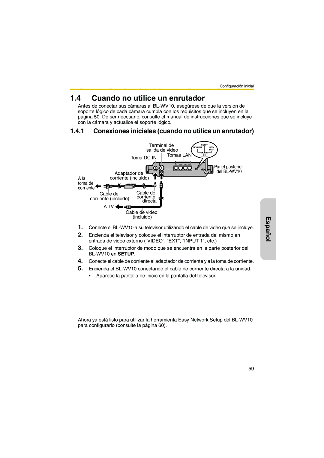 Panasonic BL-WV10 manual Cuando no utilice un enrutador, Conexiones iniciales cuando no utilice un enrutador 