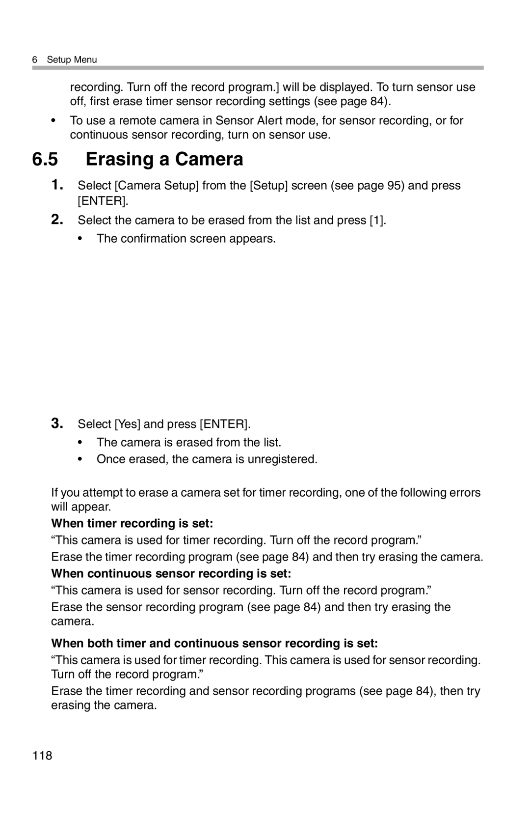 Panasonic BL-WV10A Erasing a Camera, When timer recording is set, When continuous sensor recording is set 