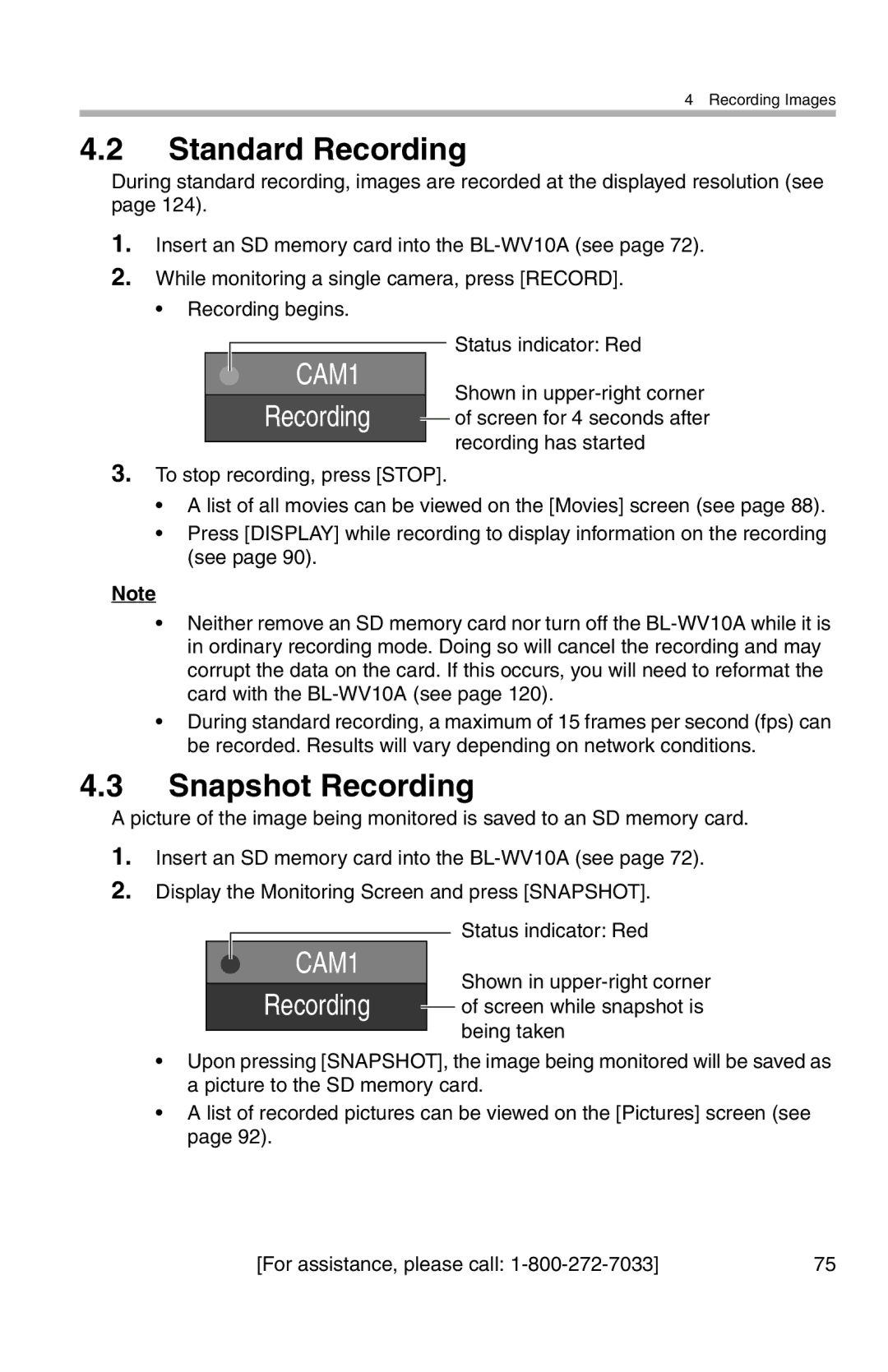 Panasonic BL-WV10A operating instructions Standard Recording, Snapshot Recording 