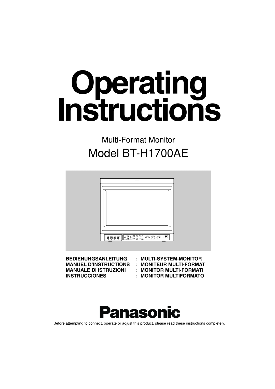 Panasonic manual Operating Instructions, Model BT-H1700AE, Multi-Format Monitor, Bedienungsanleitung, Instrucciones 