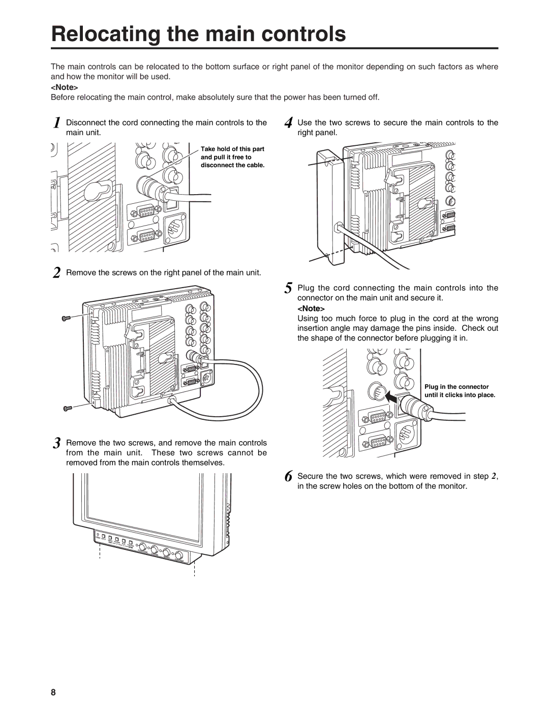 Panasonic BT-LH900E manual Relocating the main controls, Plug in the connector until it clicks into place 