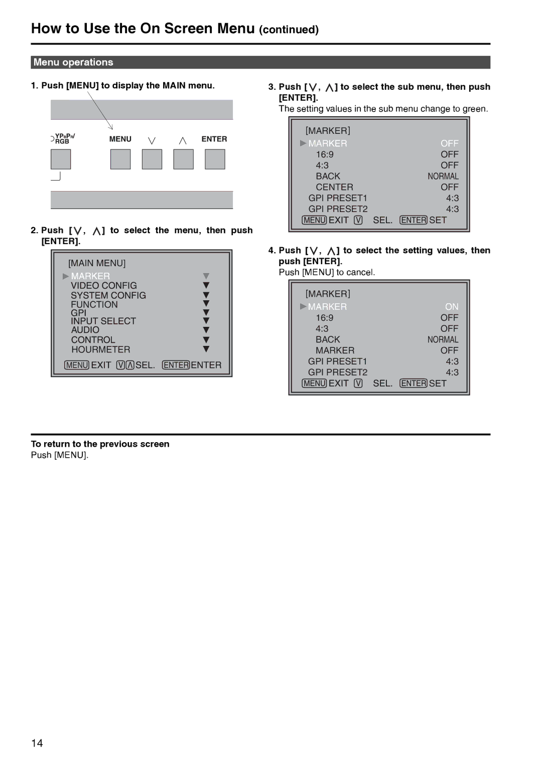 Panasonic BT-LT2600 Menu operations, Push , to select the sub menu, then push Enter, To return to the previous screen 