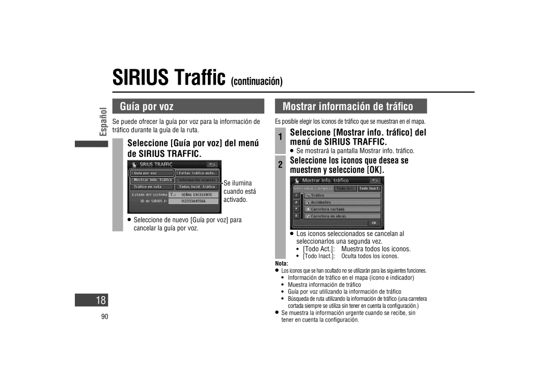 Panasonic CA-LSR10U warranty Mostrar información de tráﬁco, Seleccione Guía por voz del menú de Sirius Traffic 