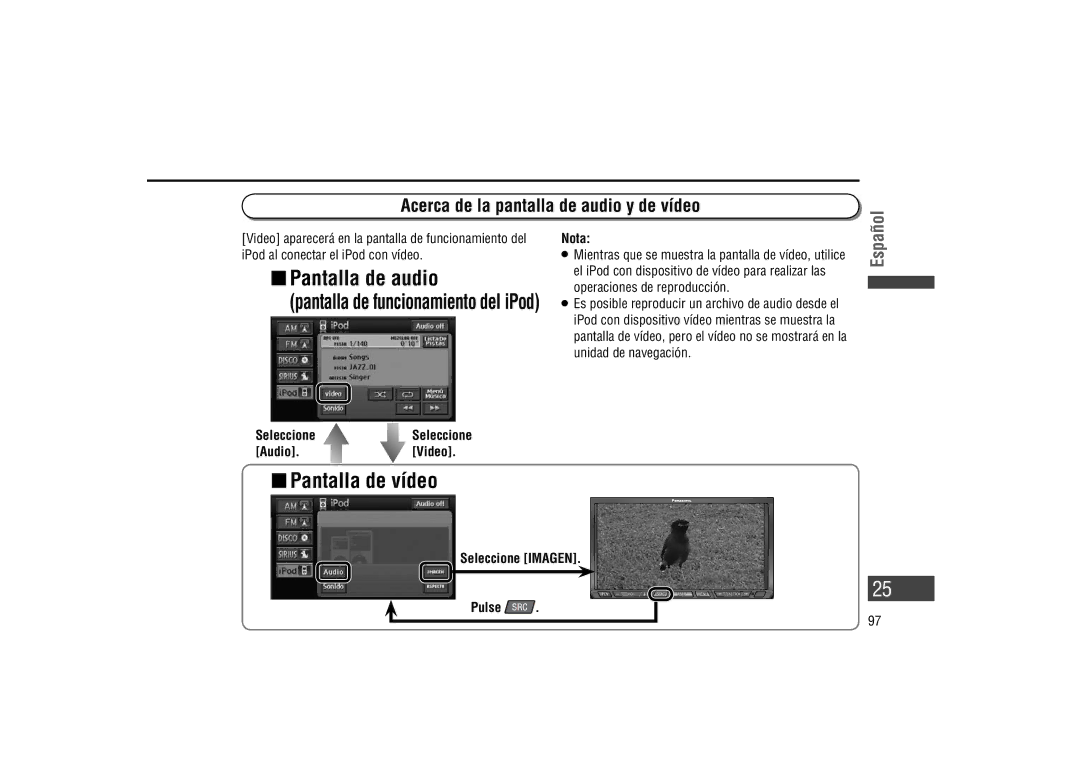 Panasonic CA-LSR10U warranty  Pantalla de audio,  Pantalla de vídeo, Acerca de la pantalla de audio y de vídeo 