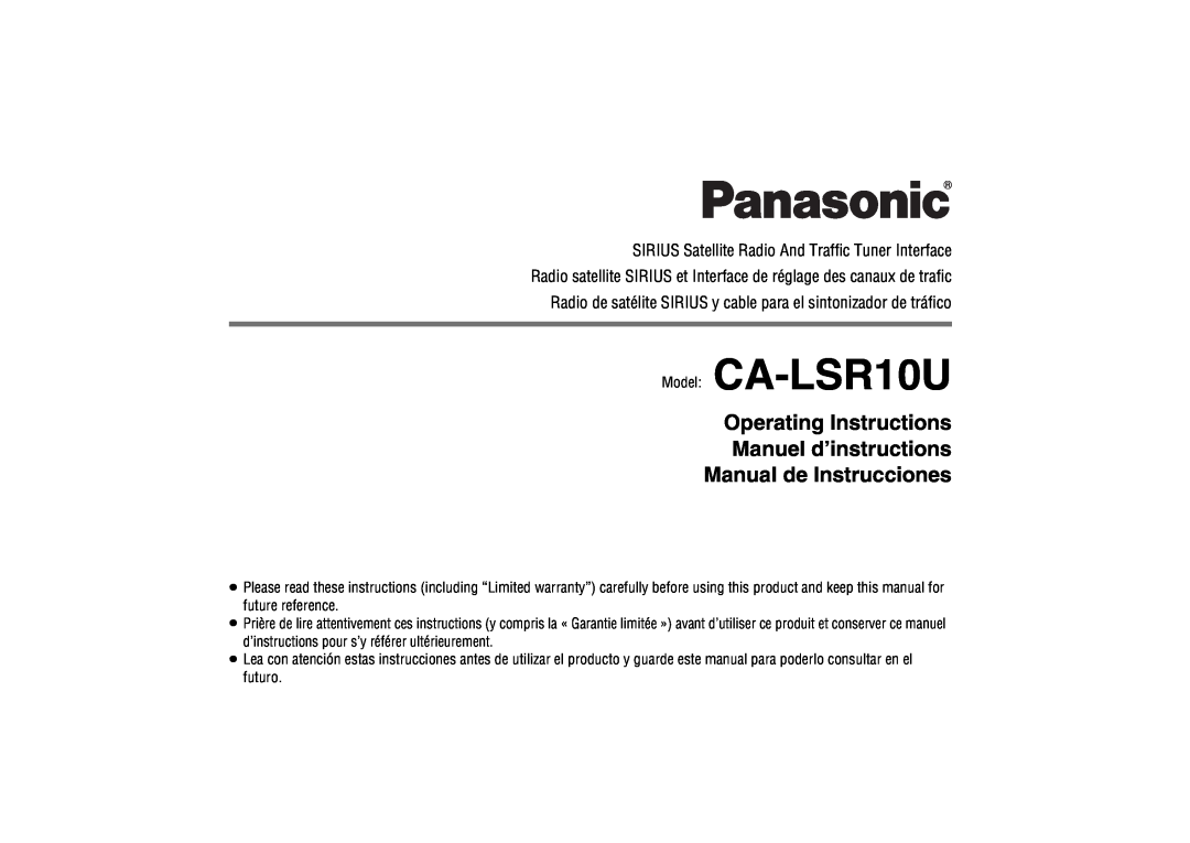 Panasonic warranty Operating Instructions Manuel d’instructions, Manual de Instrucciones, Model: CA-LSR10U 
