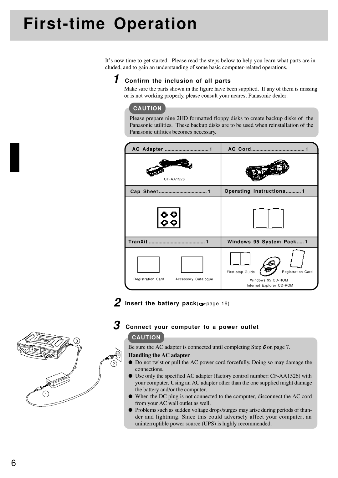 Panasonic CF-25 operating instructions First-time Operation, Confirm the inclusion of all parts, Handling the AC adapter 