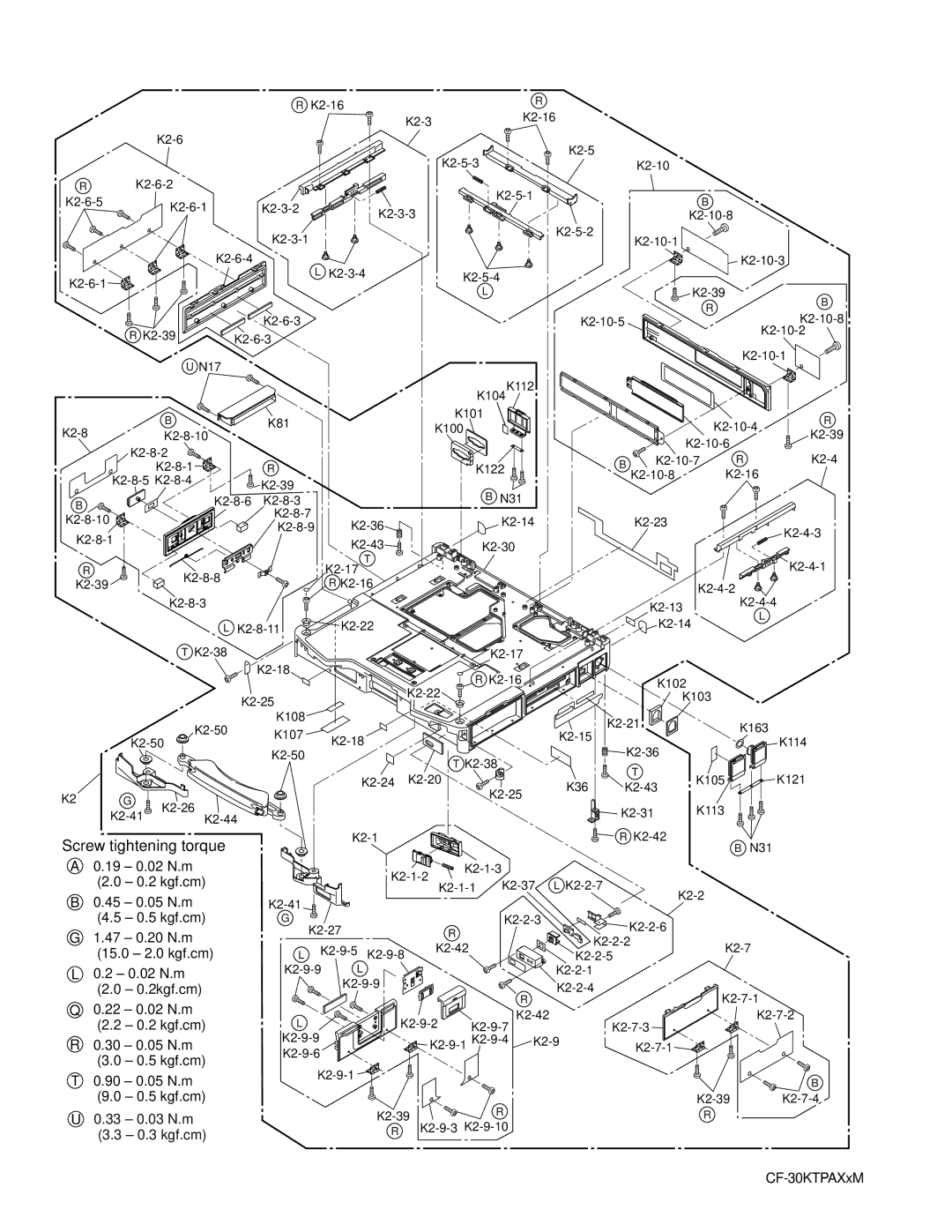 Panasonic CF-30KTPAXxM 19 0.02 N.m, 0.2 kgf.cm, 45 0.05 N.m, 0.5 kgf.cm, 47 0.20 N.m, 15.0 2.0 kgf.cm, 2 0.02 N.m 