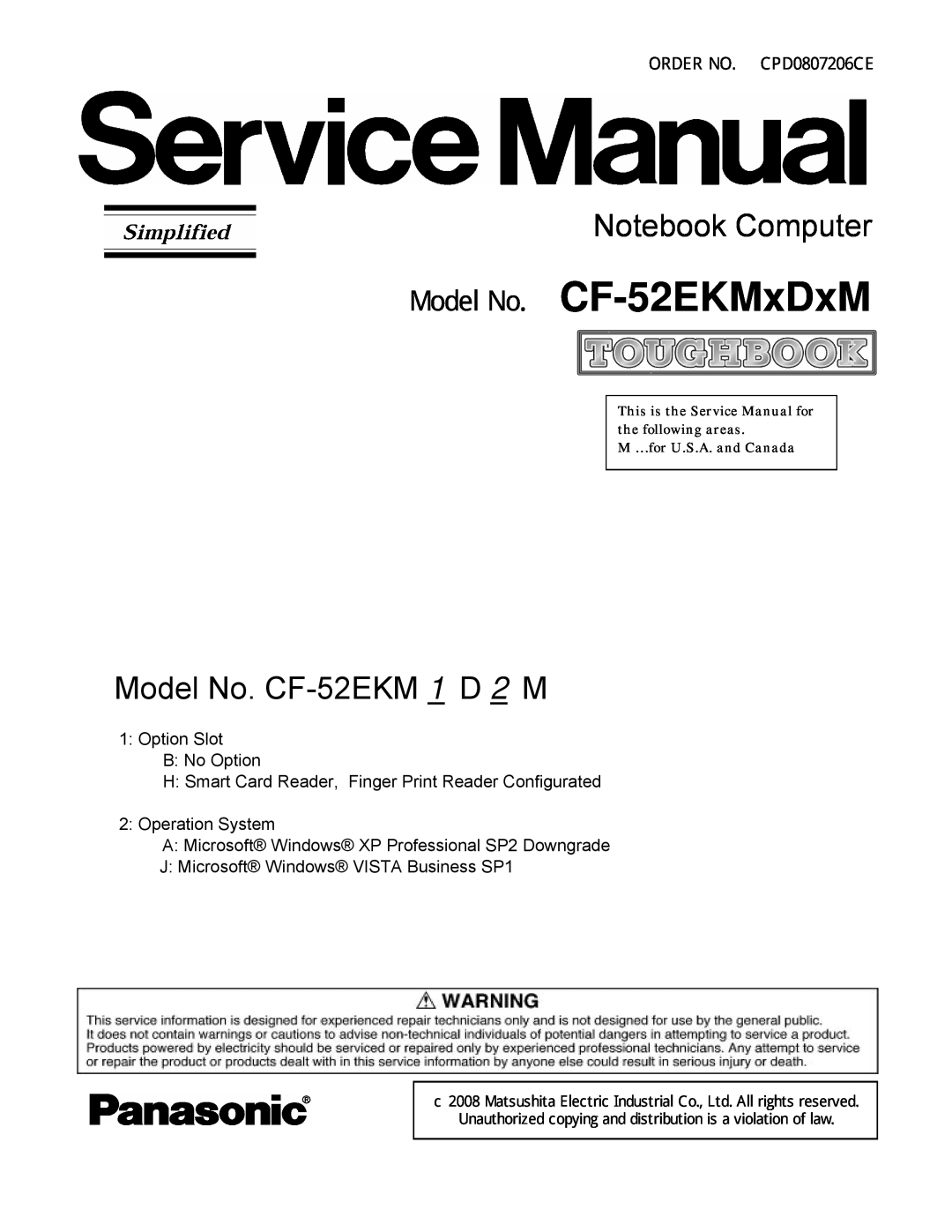 Panasonic service manual Model No. CF-52EKMxDxM, Notebook Computer, Model No. CF-52EKM 1 D 2 M, ORDER NO. CPD0807206CE 