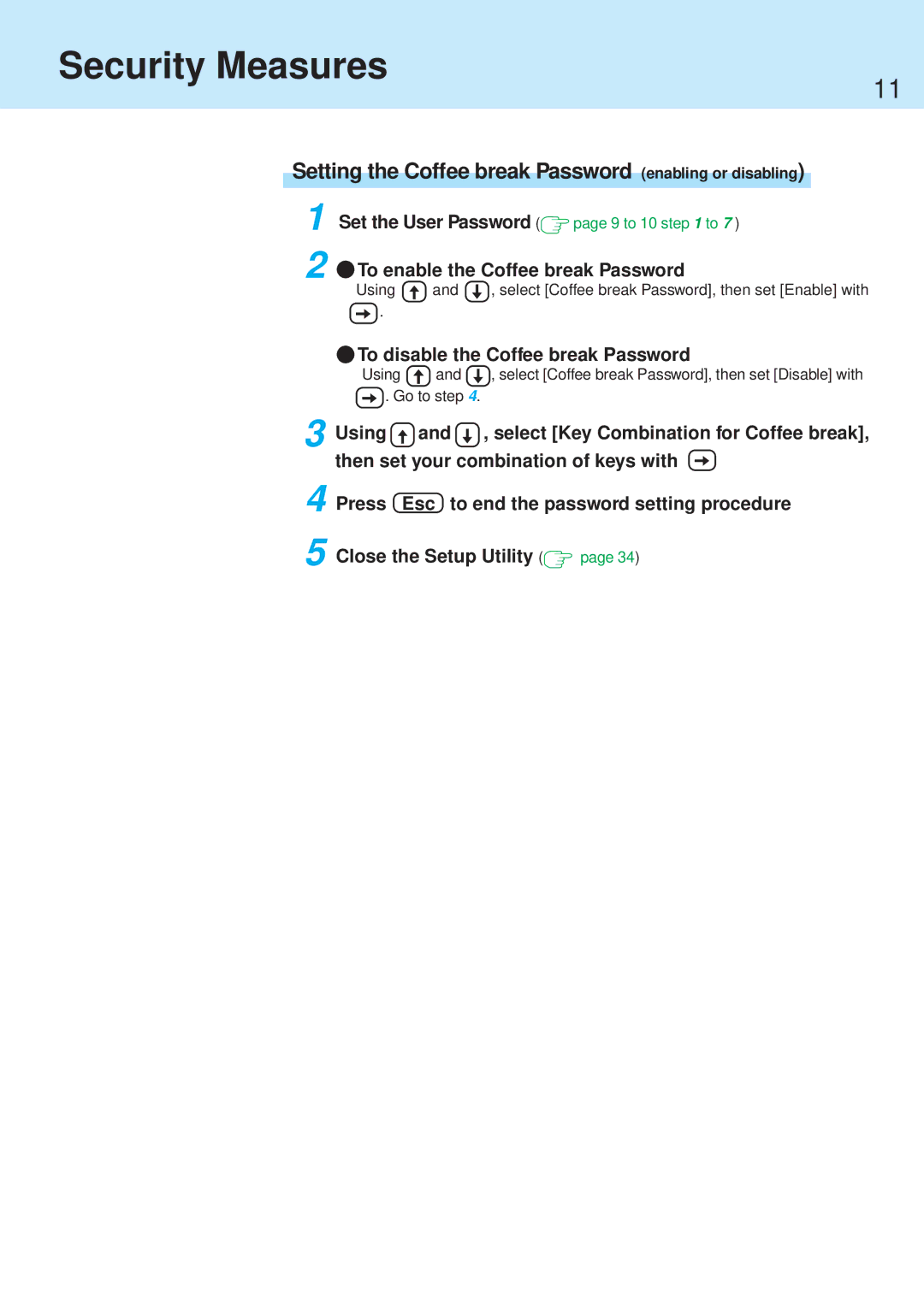 Panasonic CF-71 manual Setting the Coffee break Password enabling or disabling, To disable the Coffee break Password 