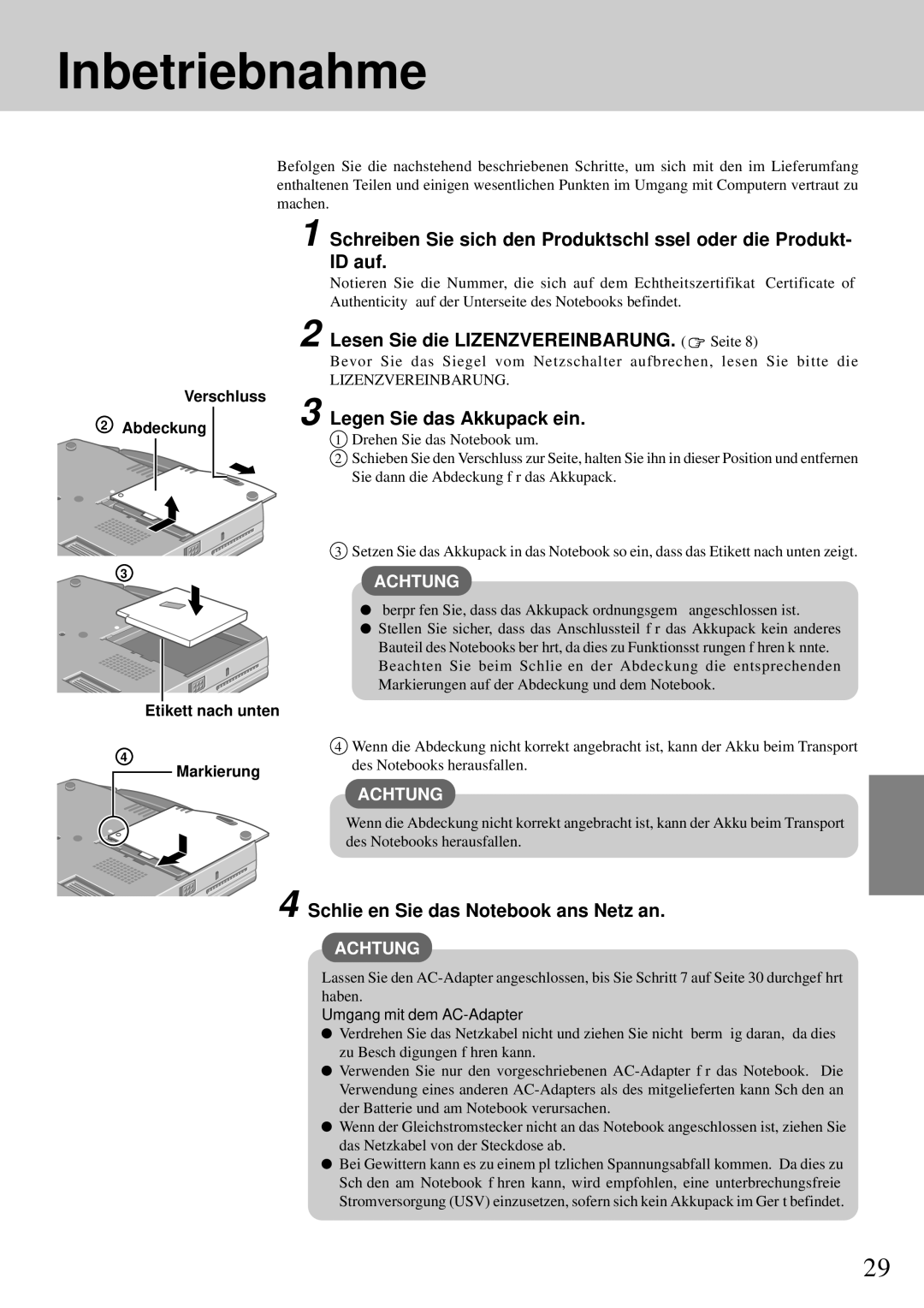 Panasonic CF-72 operating instructions Inbetriebnahme, Lesen Sie die LIZENZVEREINBARUNG. Seite, Legen Sie das Akkupack ein 