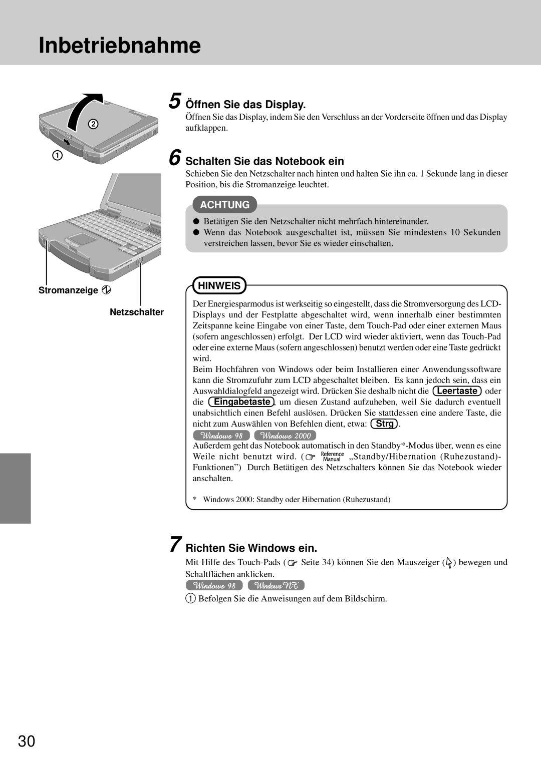 Panasonic CF-72 Inbetriebnahme, Öffnen Sie das Display, Schalten Sie das Notebook ein, Richten Sie Windows ein 