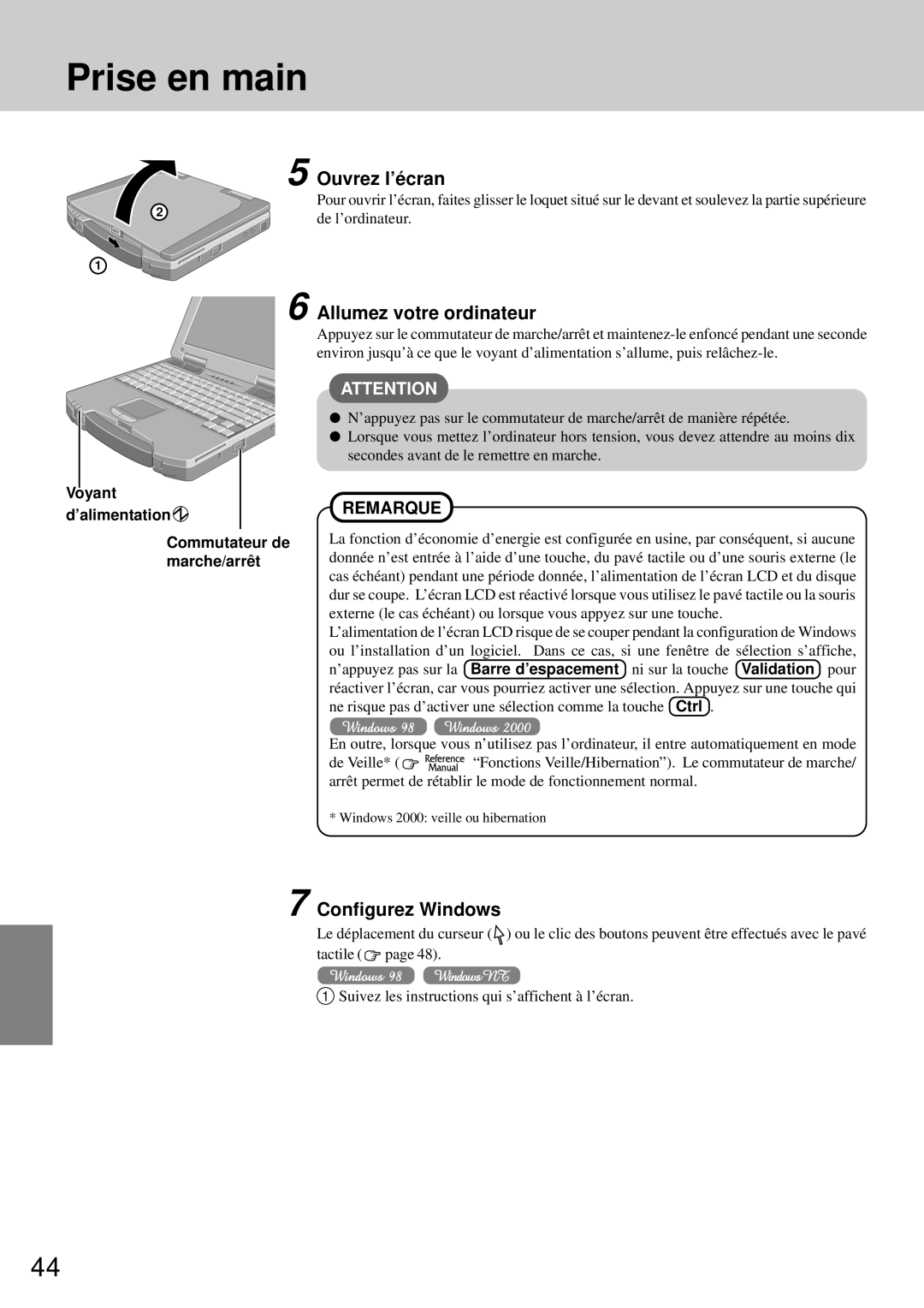 Panasonic CF-72 operating instructions Prise en main, Ouvrez l’écran, Allumez votre ordinateur, Configurez Windows 