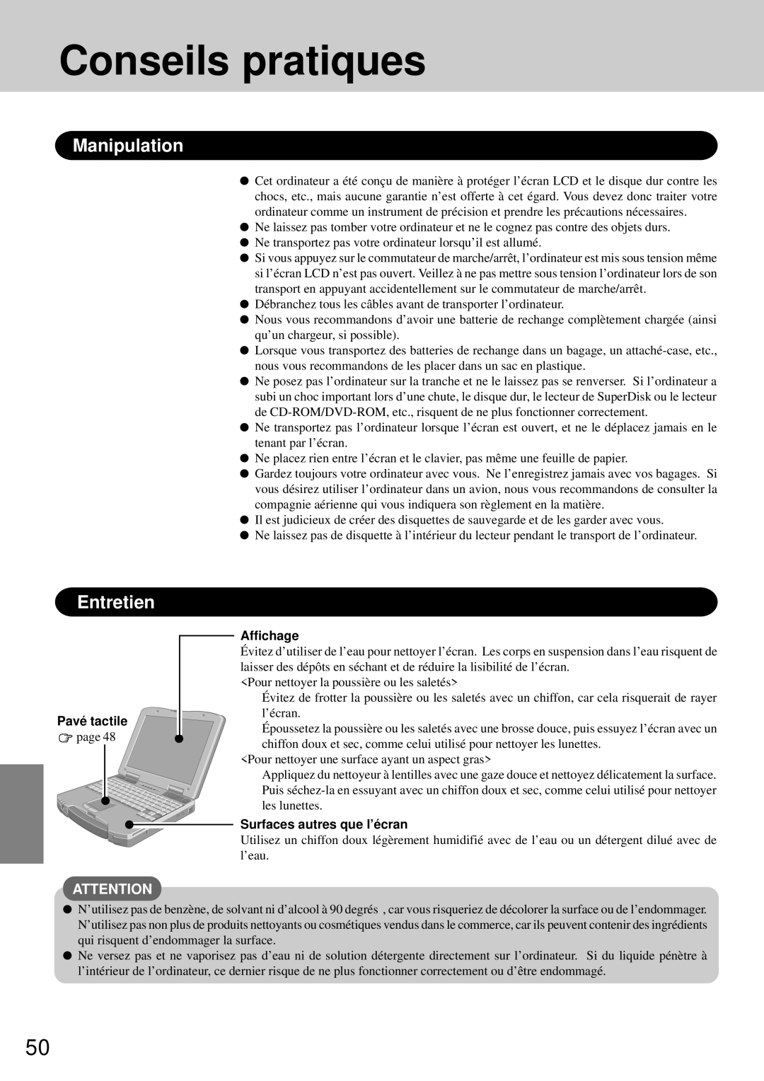 Panasonic CF-72 Conseils pratiques, Manipulation, Entretien, Pavé tactile Affichage, Surfaces autres que l’écran 