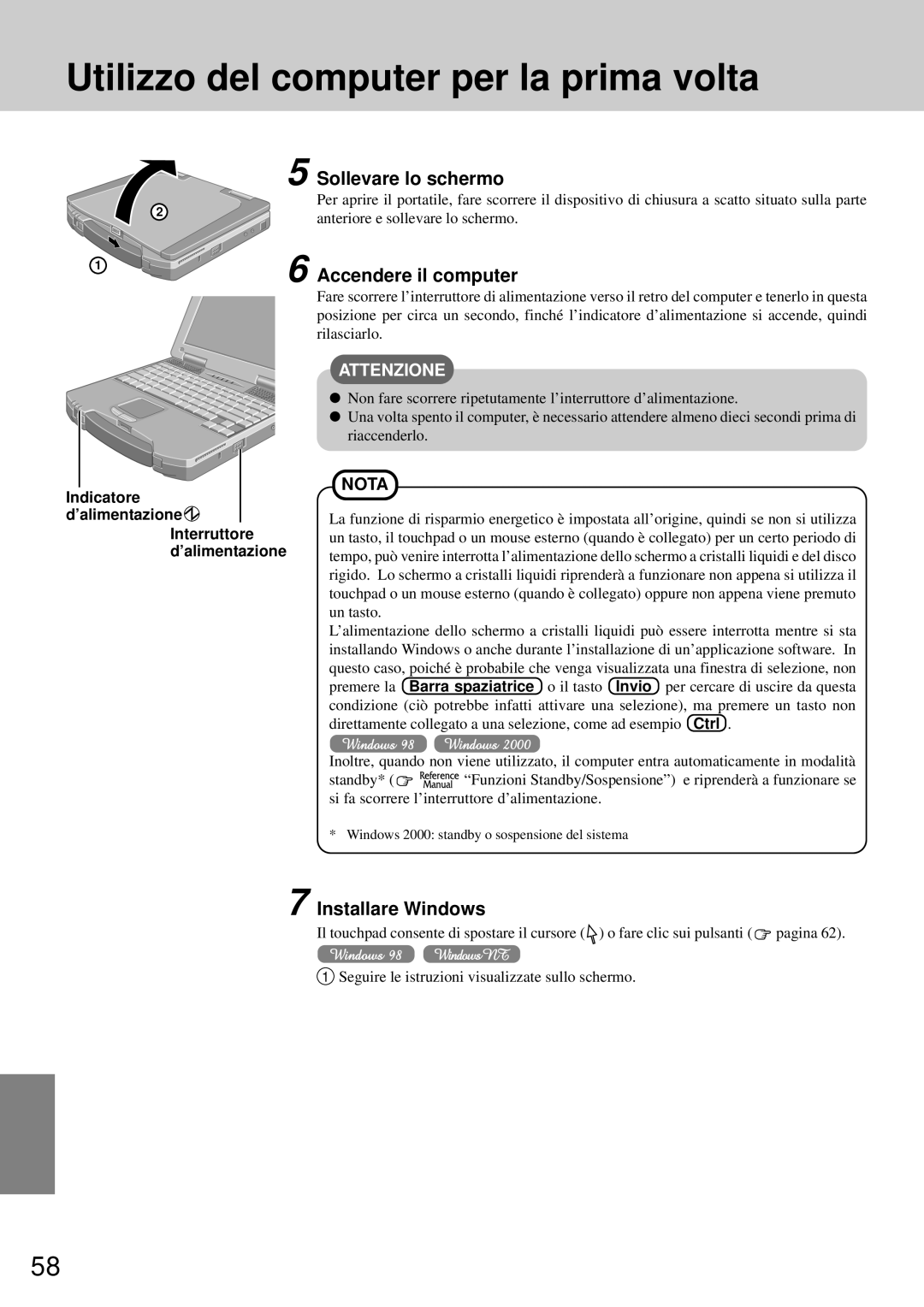 Panasonic CF-72 Utilizzo del computer per la prima volta, Sollevare lo schermo, Accendere il computer, Installare Windows 